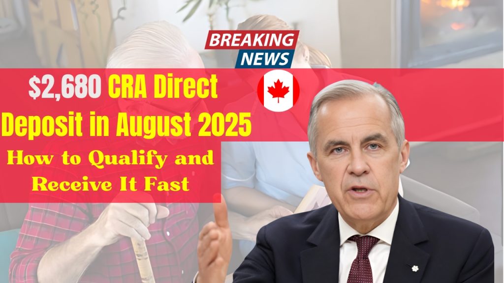 $2,680 CRA Direct Deposit