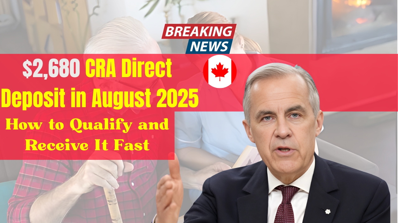 $2,680 CRA Direct Deposit