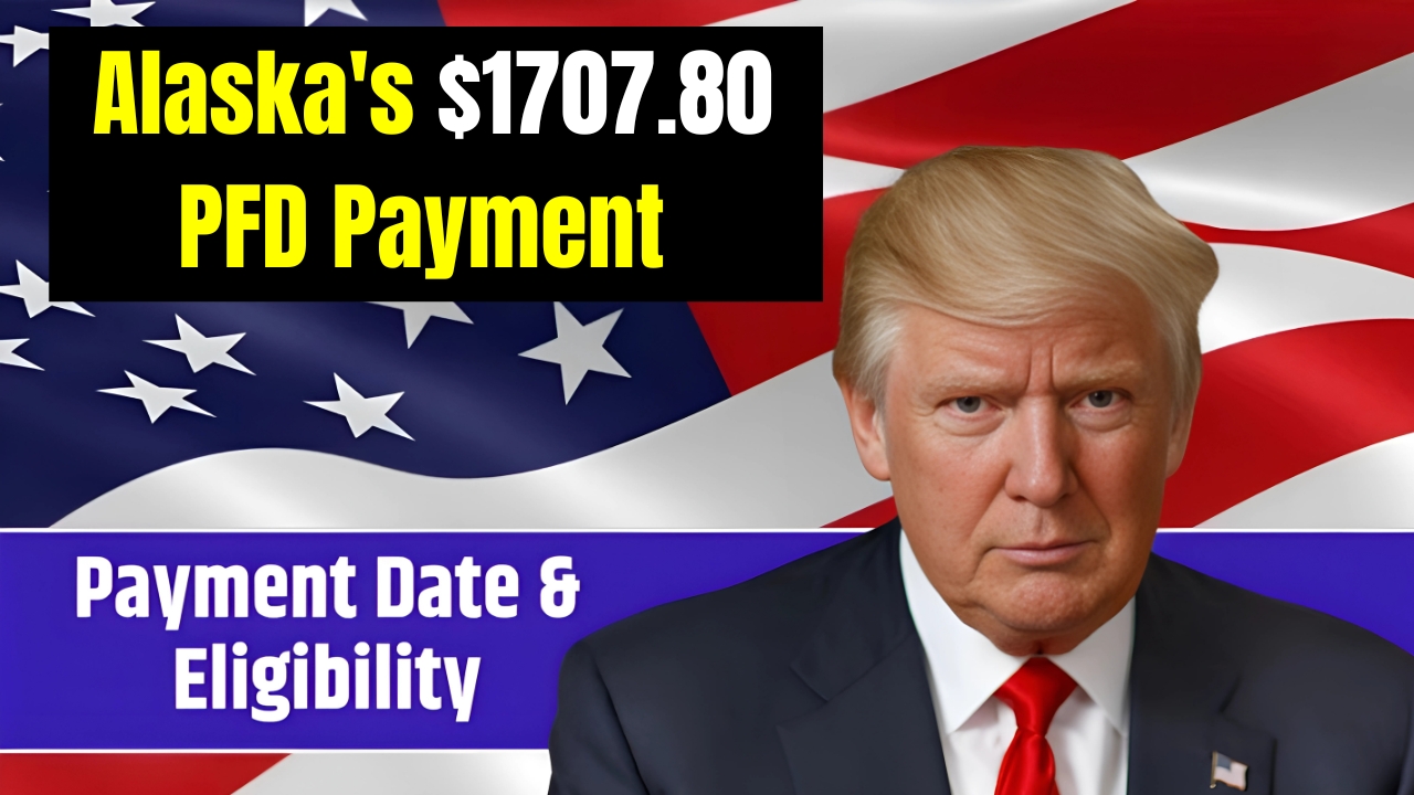 Alaska's $1707.80 PFD Payment