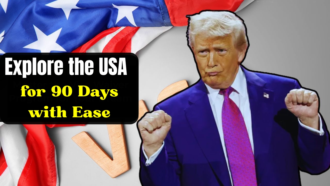 USA for 90 Days with Ease